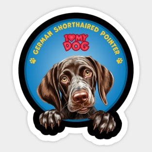 I Love my dog German Shorthaired Pointer Sticker